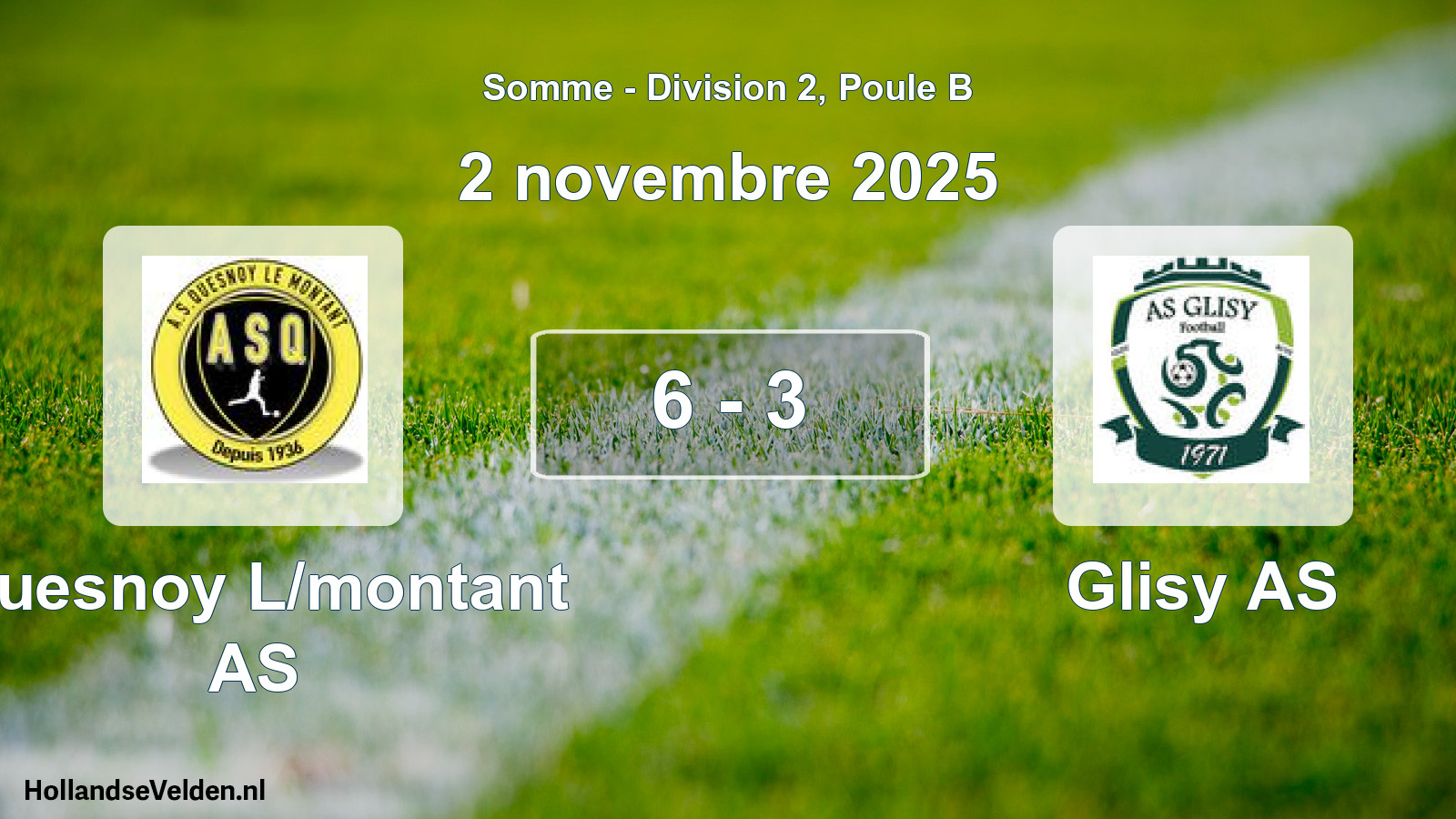 Match joué: Quesnoy L/montant AS - Glisy AS 6 - 3 (2 novembre 2025)