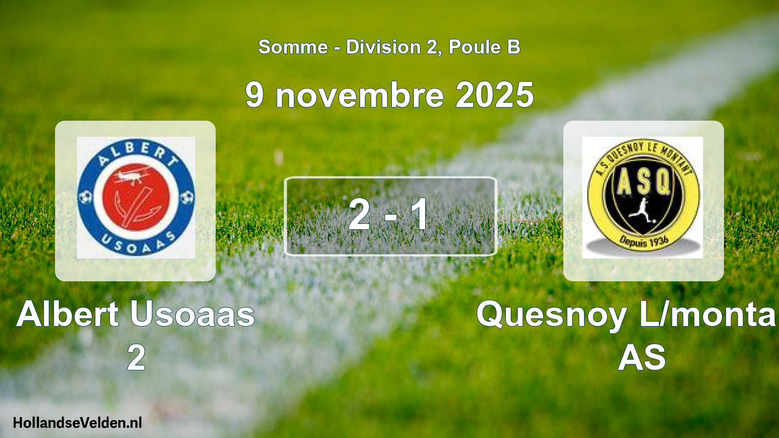 Match joué: Albert Usoaas 2 - Quesnoy L/montant AS 2 - 1 (9 novembre 2025)