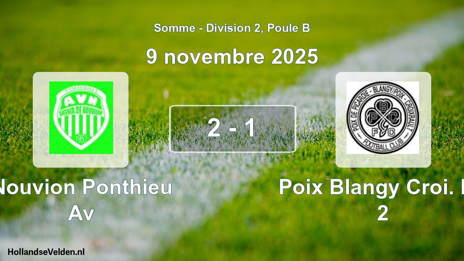 Match joué: Nouvion Ponthieu Av - Poix Blangy Croi. FC 2 2 - 1 (9 novembre 2025)