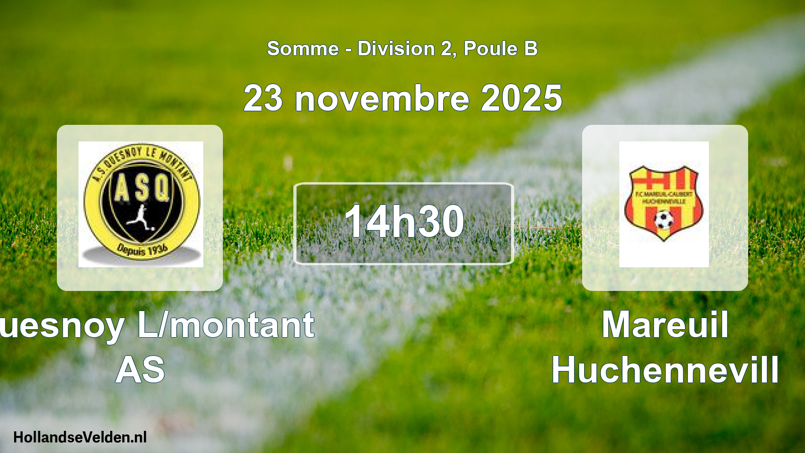 Match programmé: Quesnoy L/montant AS - Mareuil Huchennevill (23 novembre 2025)