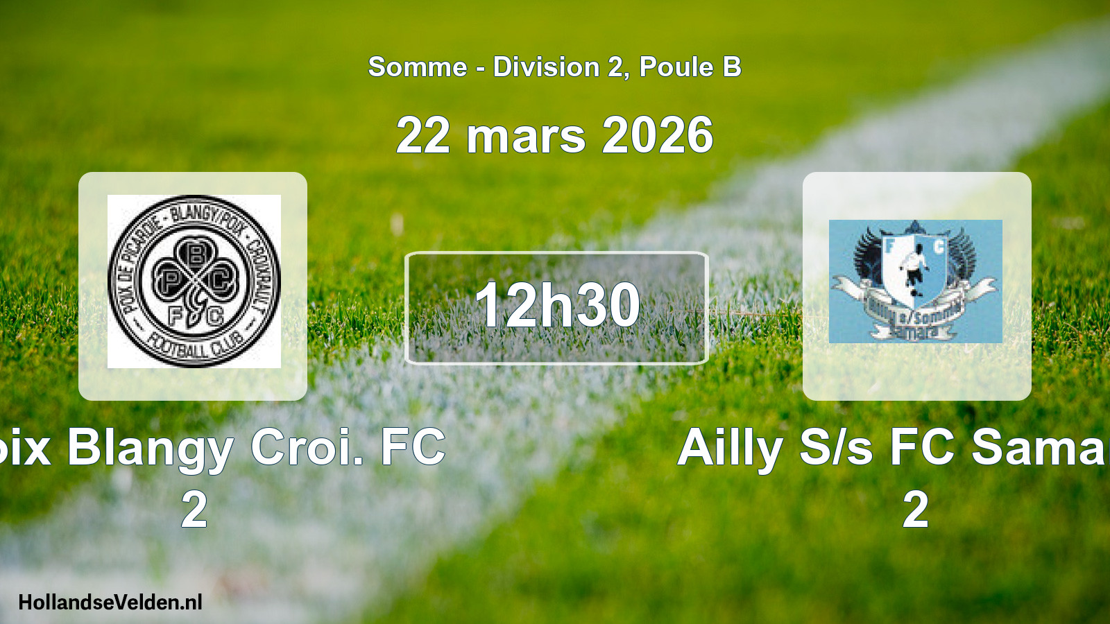 Geplande wedstrijd: Poix Blangy Croi. FC 2 - Ailly S/s FC Samara 2 (22 maart 2026)