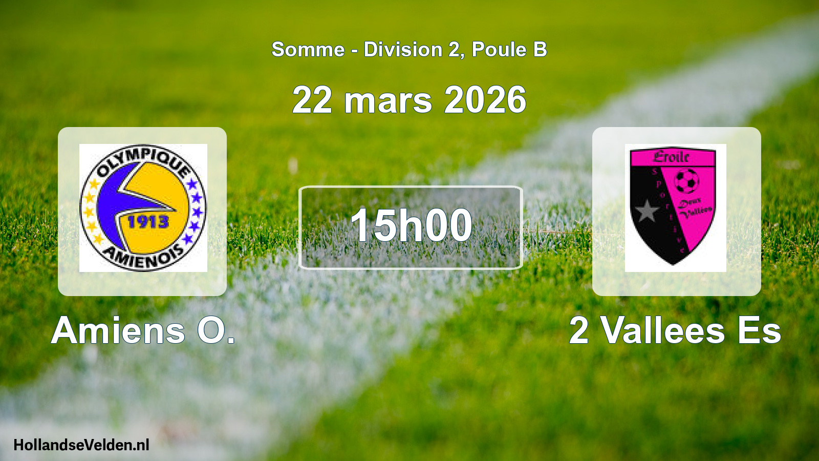 Geplande wedstrijd: Amiens O. - 2 Vallees Es (22 maart 2026)