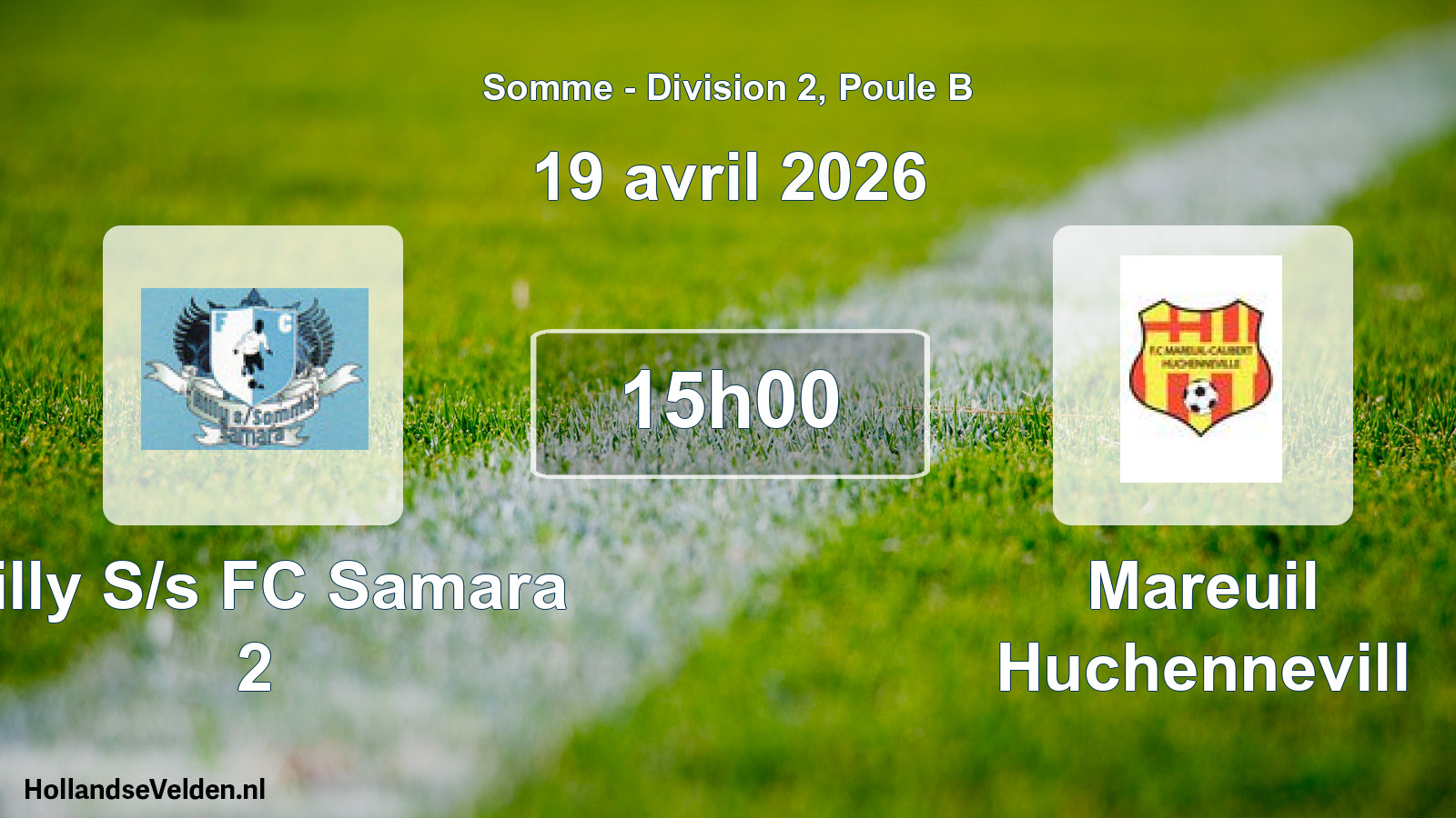 Geplande wedstrijd: Ailly S/s FC Samara 2 - Mareuil Huchennevill (19 april 2026)