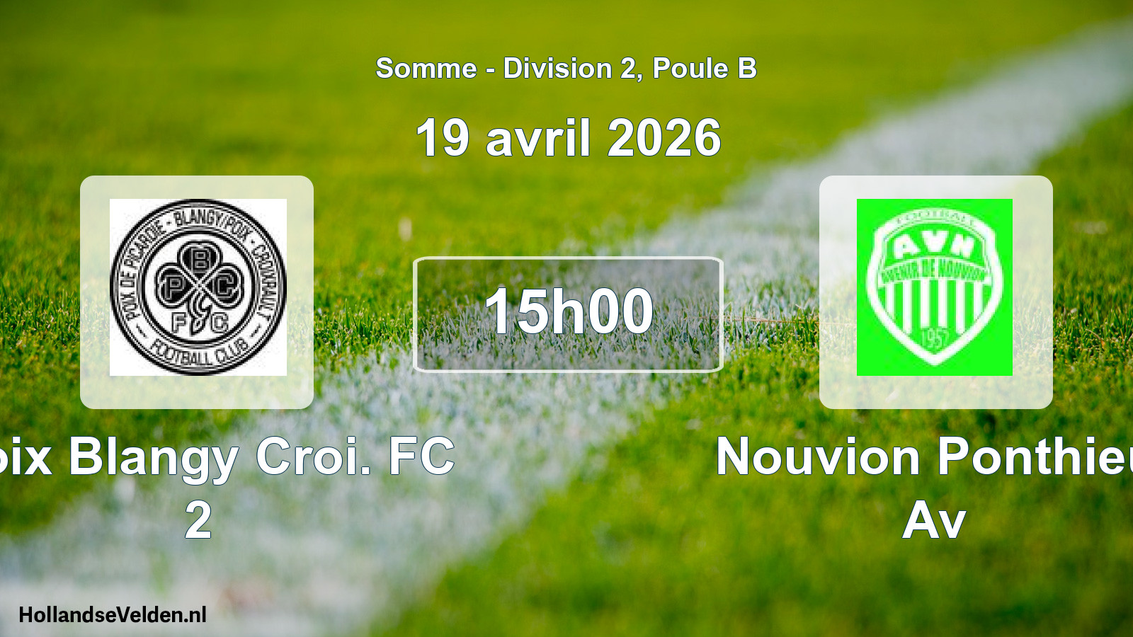 Match programmé: Poix Blangy Croi. FC 2 - Nouvion Ponthieu Av (19 avril 2026)