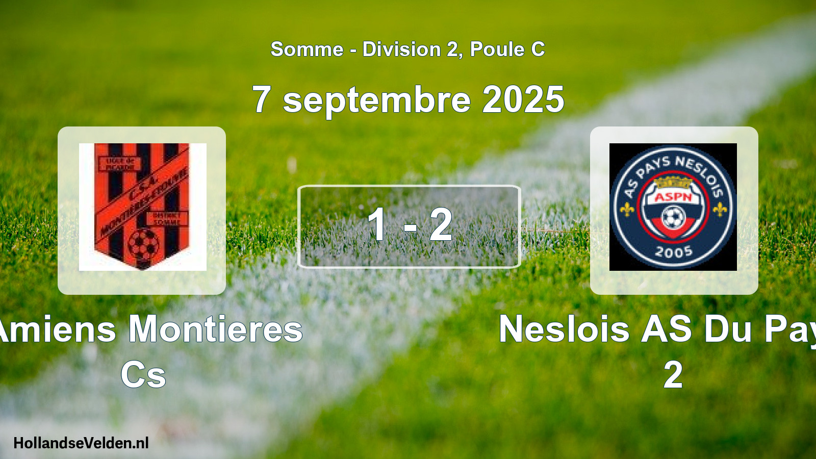 Match joué: Amiens Montieres Cs - Neslois AS Du Pays 2 1 - 2 (7 septembre 2025)