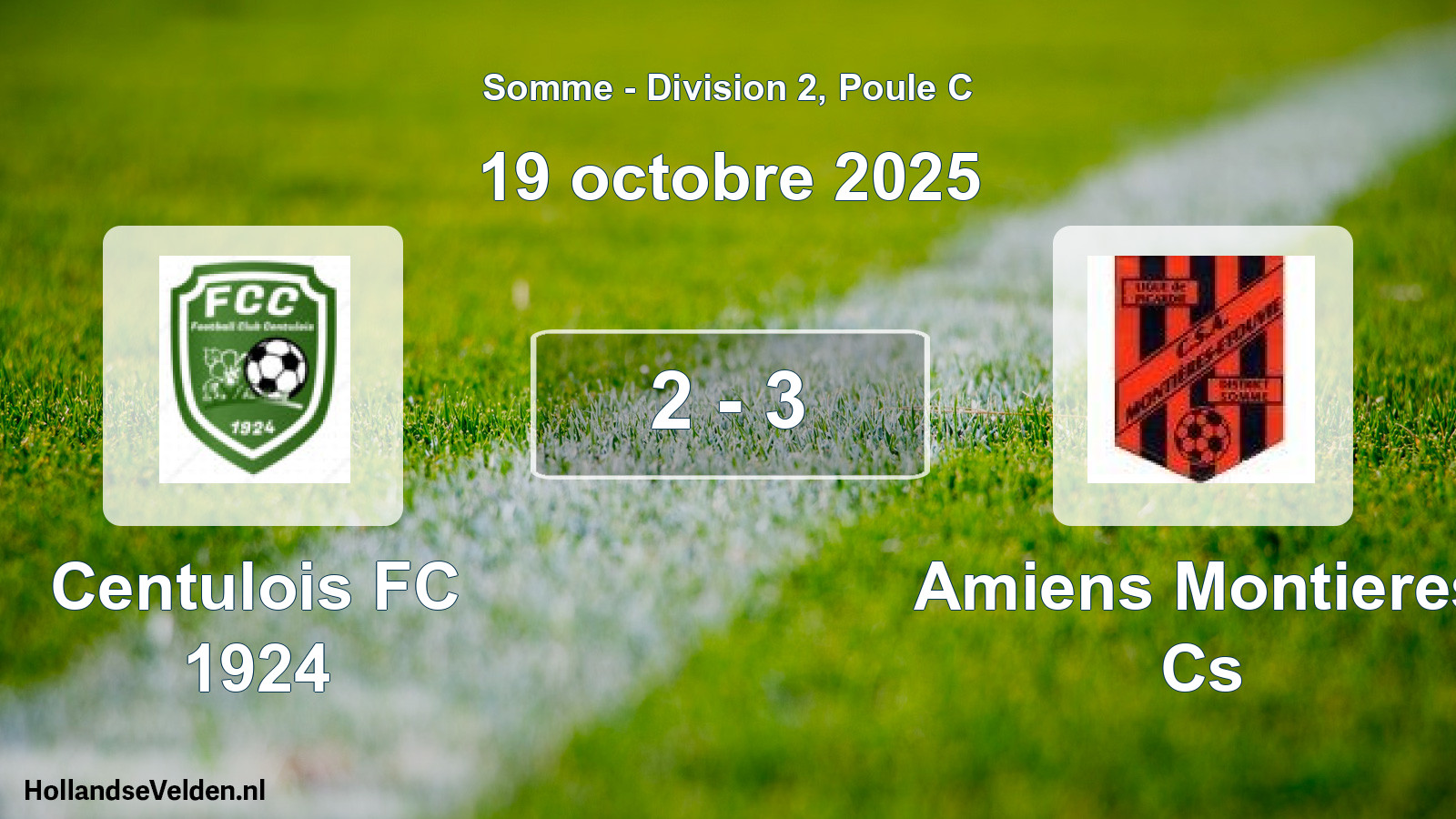 Gespeelde wedstrijd: Centulois FC 1924 - Amiens Montieres Cs 2 - 3 (19 oktober 2025)