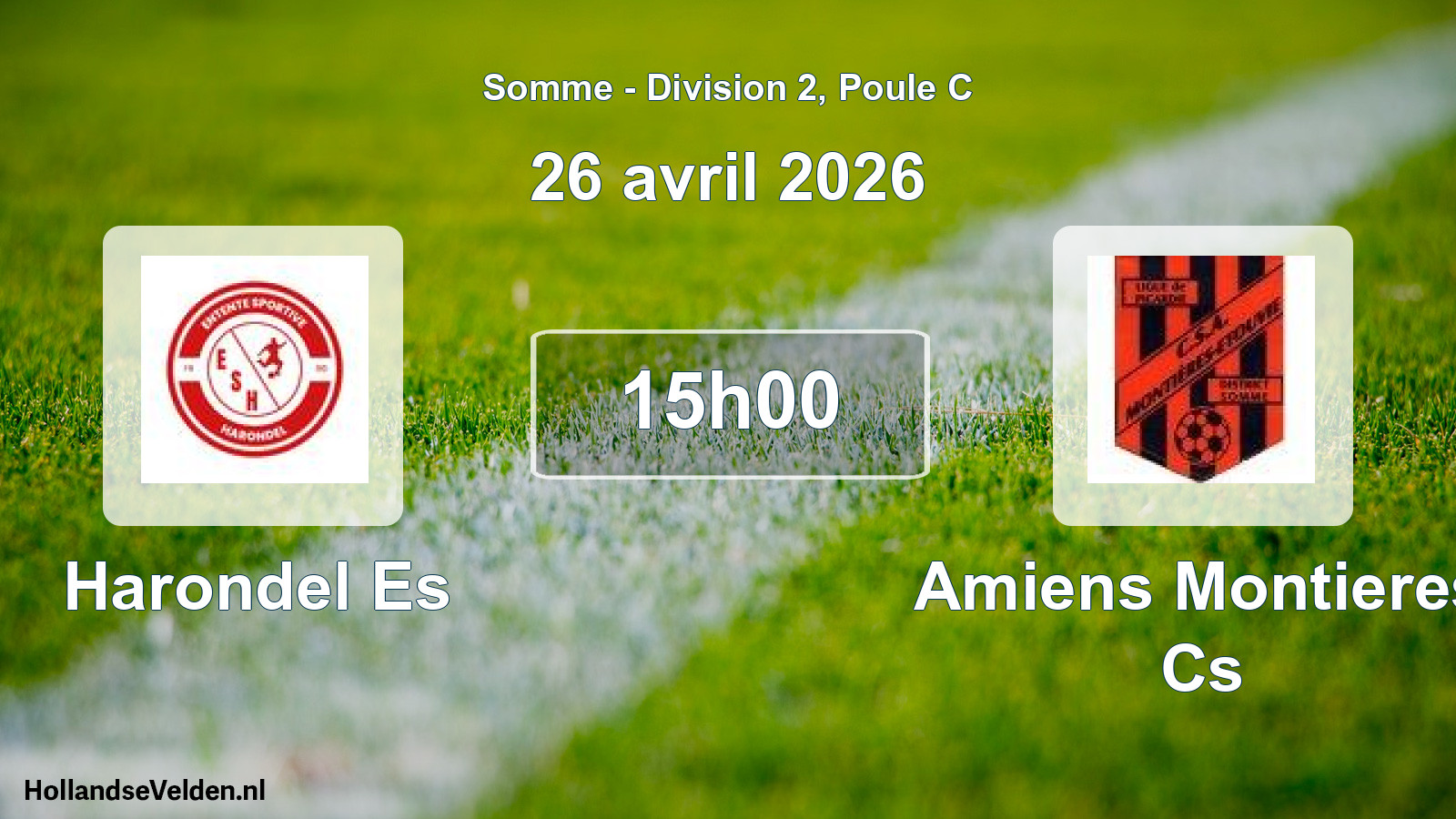 Match programmé: Harondel Es - Amiens Montieres Cs (26 avril 2026)