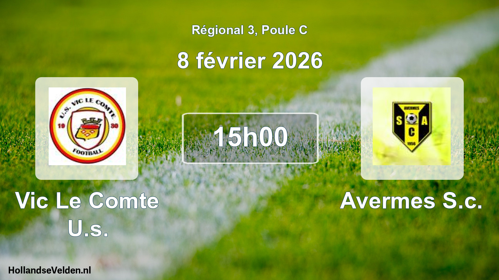 Geplande wedstrijd: Vic Le Comte U.s. - Avermes S.c. (8 février 2026)
