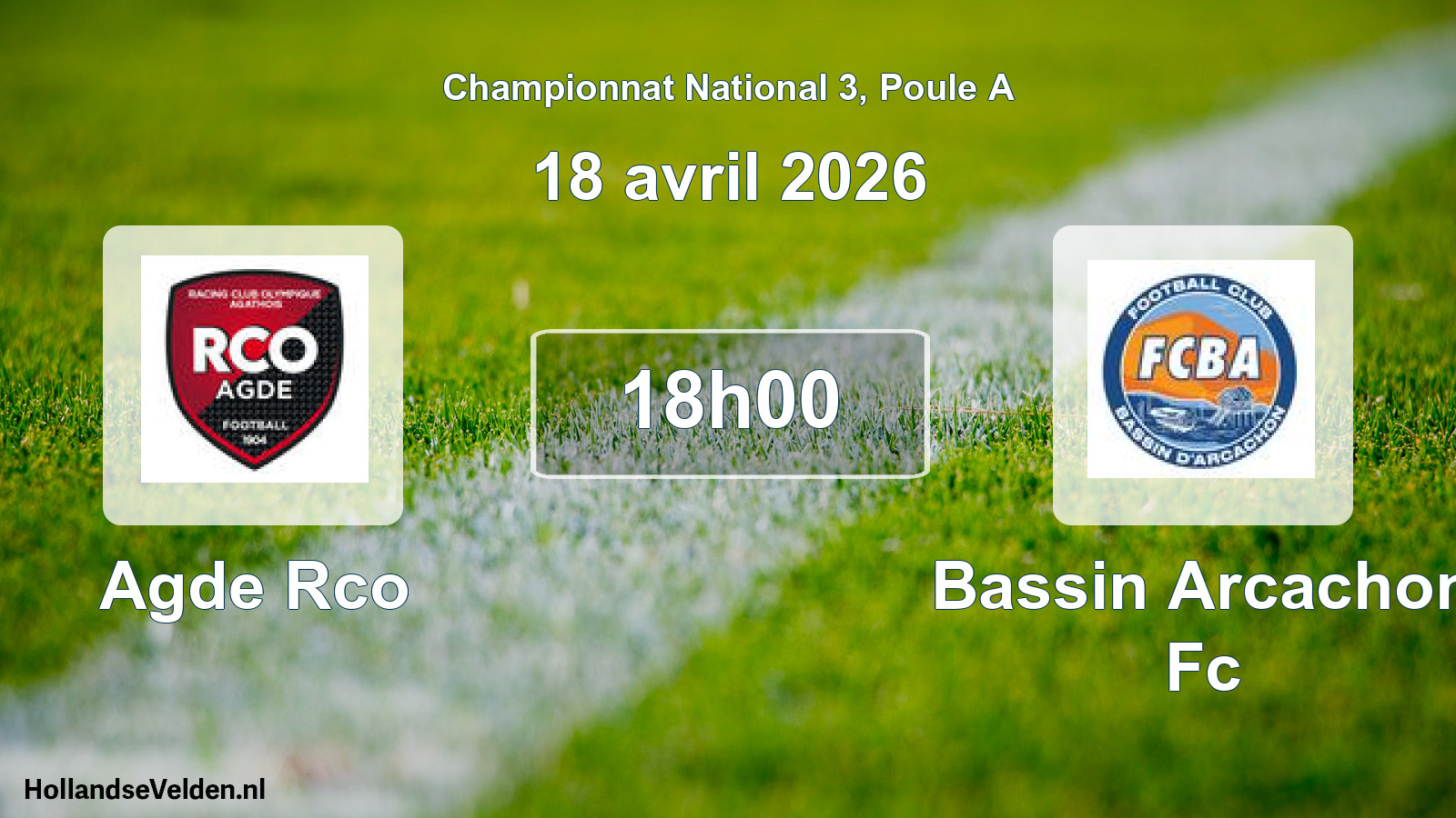 Geplande wedstrijd: Agde Rco - Bassin Arcachon Fc (18 april 2026)