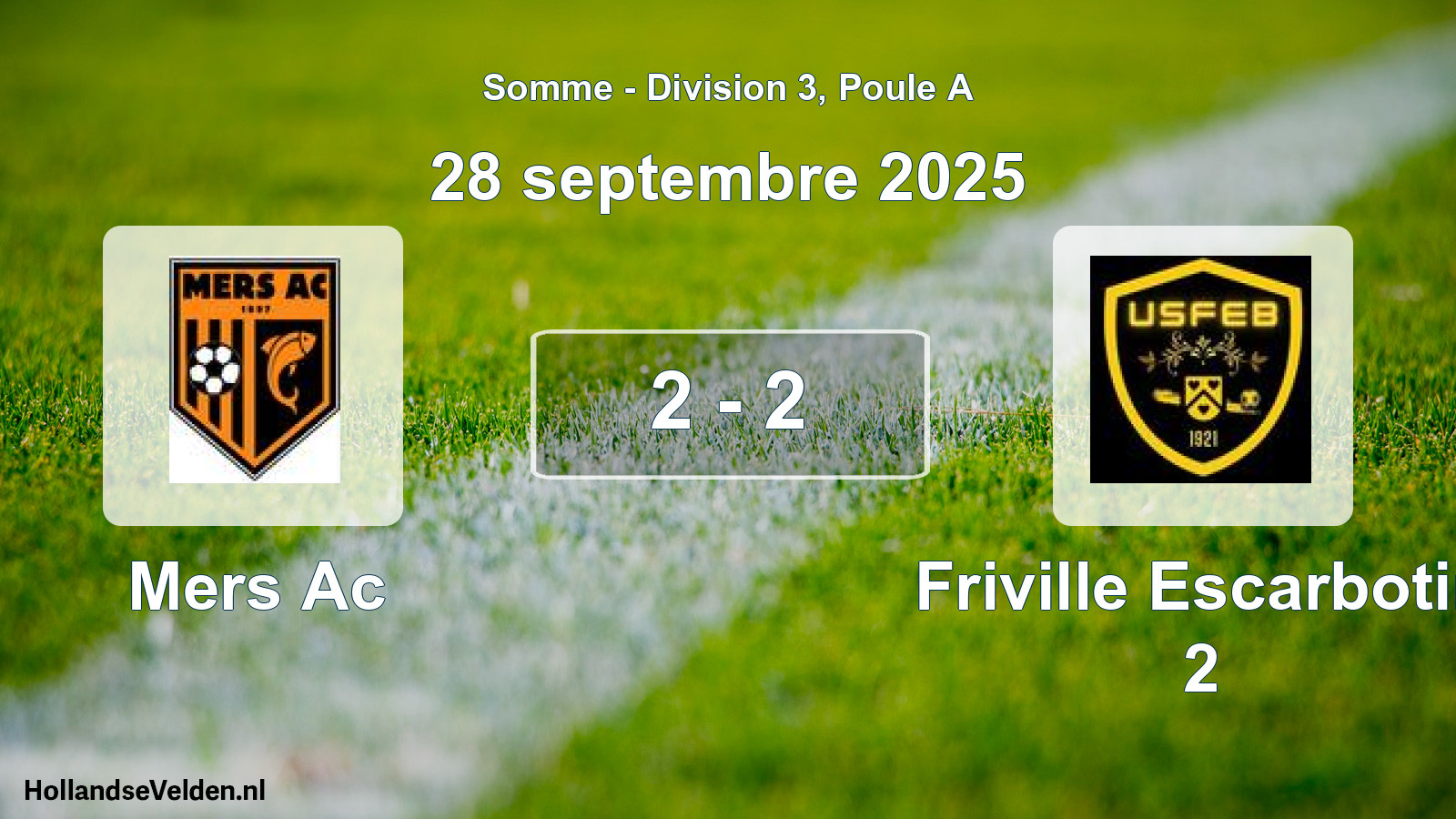 Match joué: Mers Ac - Friville Escarbotin 2 2 - 2 (28 septembre 2025)