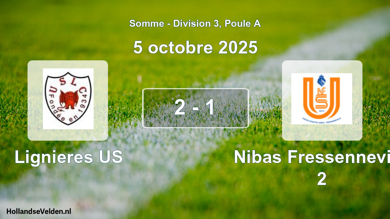 Match joué: Lignieres US - Nibas Fressenneville 2 2 - 1 (5 octobre 2025)