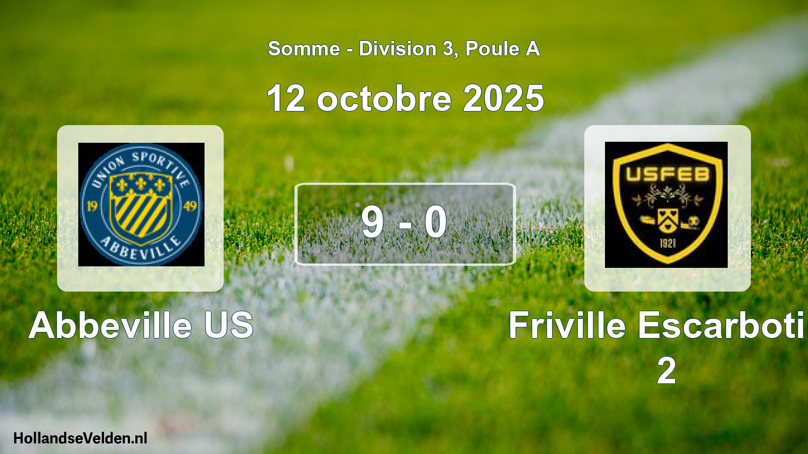 Gespeelde wedstrijd: Abbeville US - Friville Escarbotin 2 9 - 0 (12 oktober 2025)