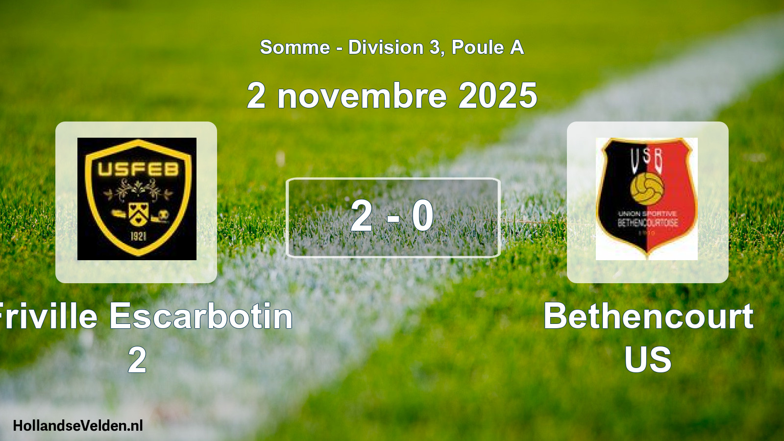 Match joué: Friville Escarbotin 2 - Bethencourt US 2 - 0 (2 novembre 2025)