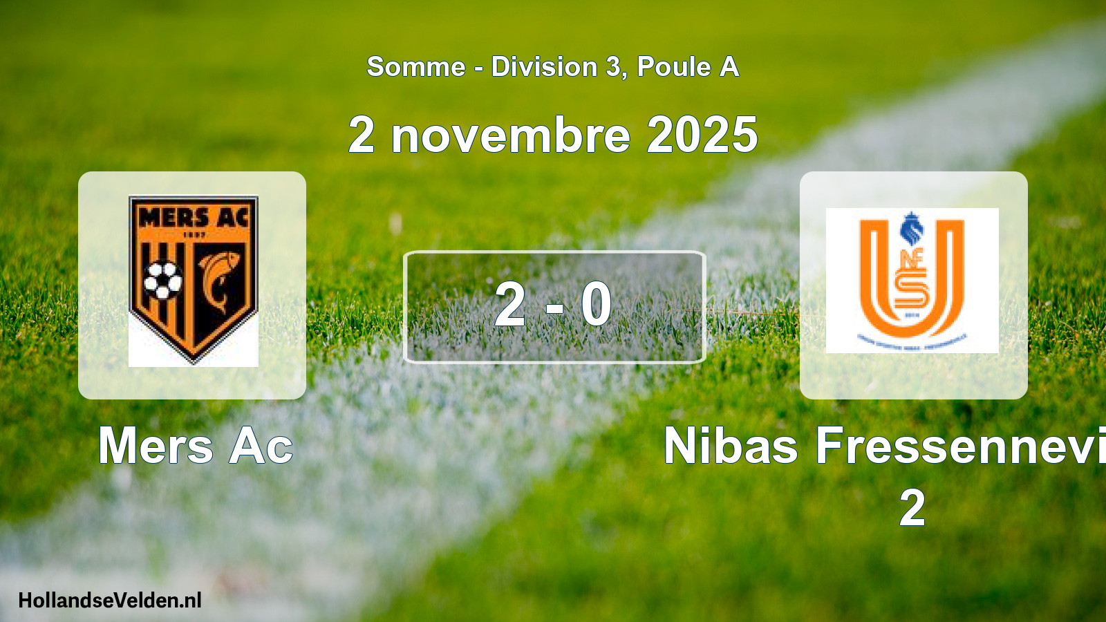 Match joué: Mers Ac - Nibas Fressenneville 2 2 - 0 (2 novembre 2025)