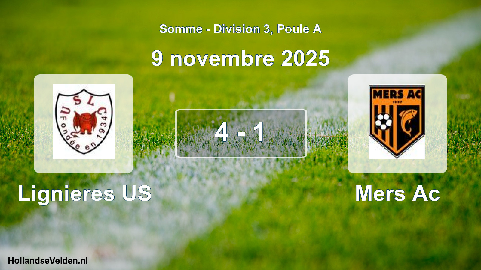 Match joué: Lignieres US - Mers Ac 4 - 1 (9 novembre 2025)