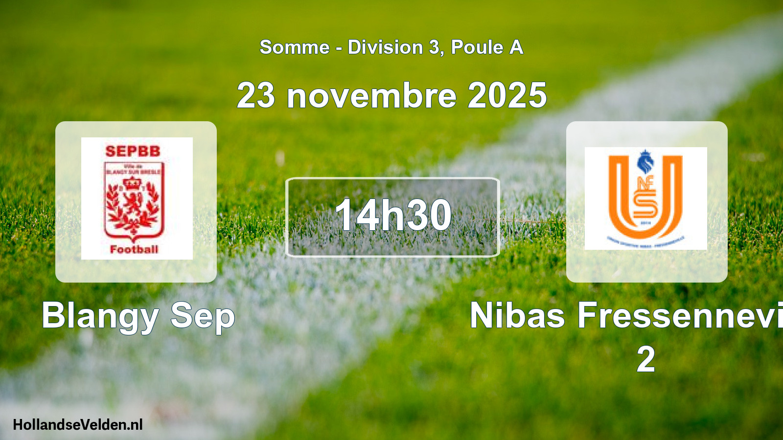 Scheduled Match: Blangy Sep - Nibas Fressenneville 2 (23 November 2025)