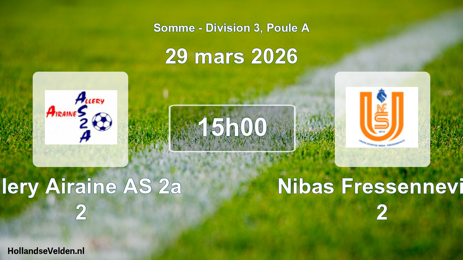 Match programmé: Allery Airaine AS 2a 2 - Nibas Fressenneville 2 (29 mars 2026)