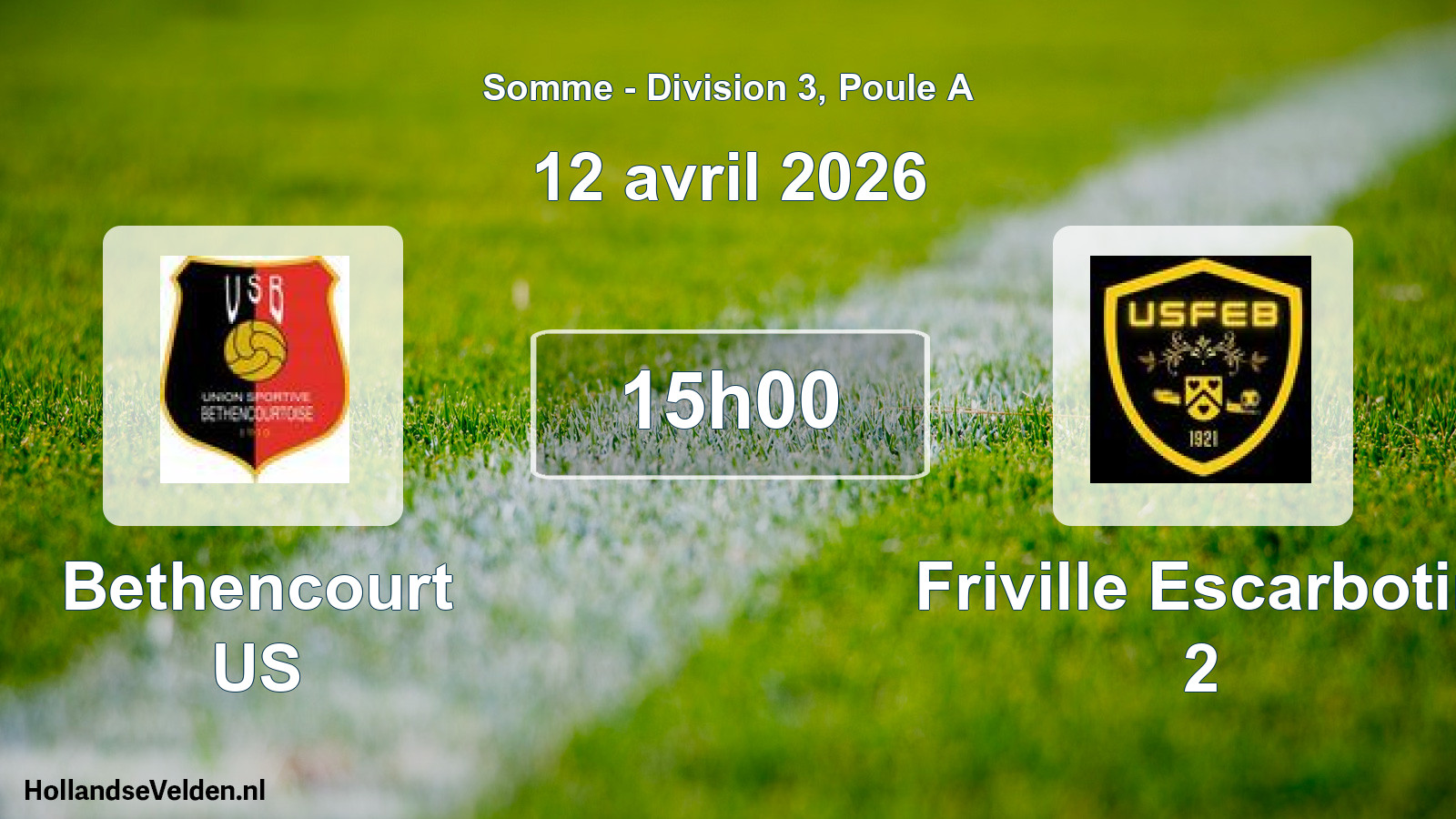 Match programmé: Bethencourt US - Friville Escarbotin 2 (12 avril 2026)