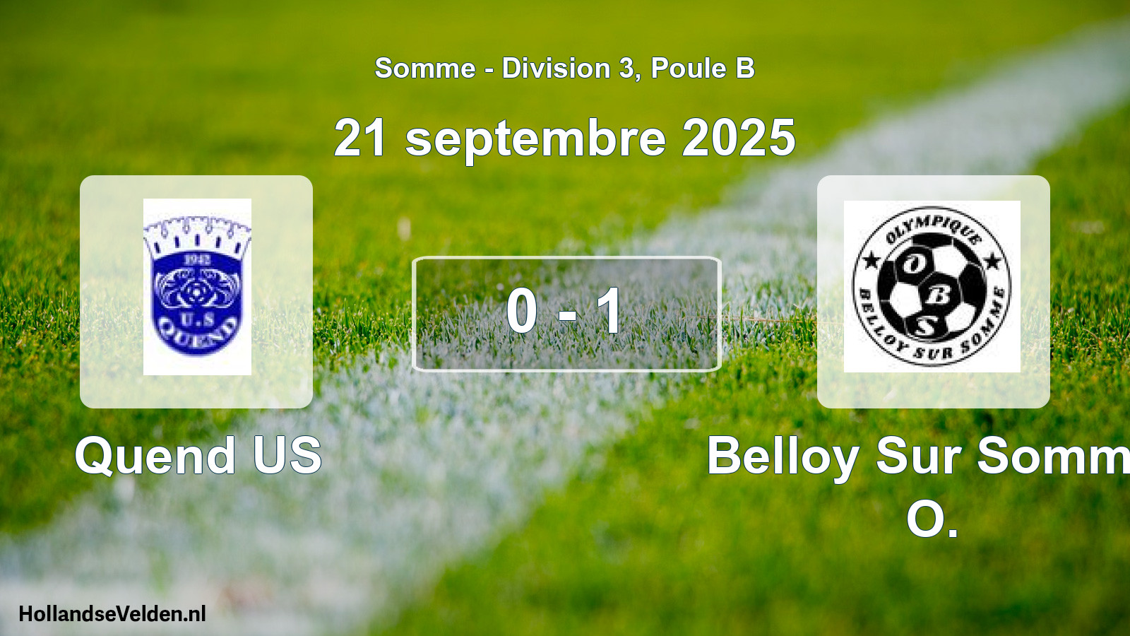 Match joué: Quend US - Belloy Sur Somme O. 0 - 1 (21 septembre 2025)