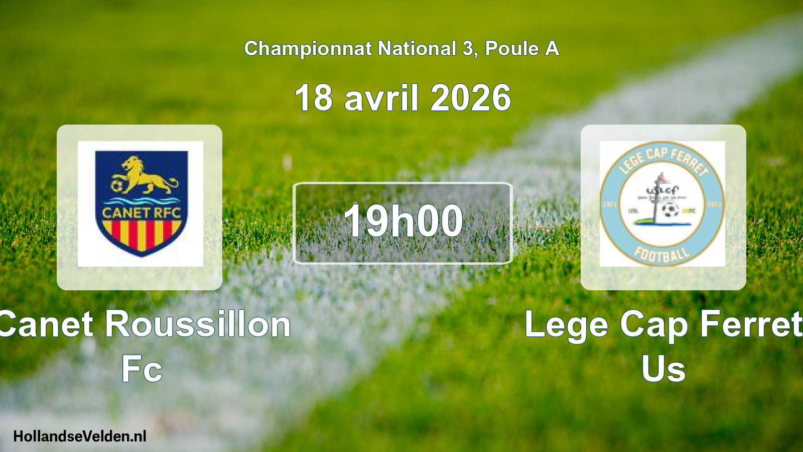 Geplande wedstrijd: Canet Roussillon Fc - Lege Cap Ferret Us (18 avril 2026)