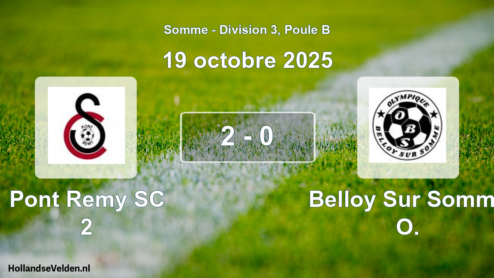 Gespeelde wedstrijd: Pont Remy SC 2 - Belloy Sur Somme O. 2 - 0 (19 oktober 2025)