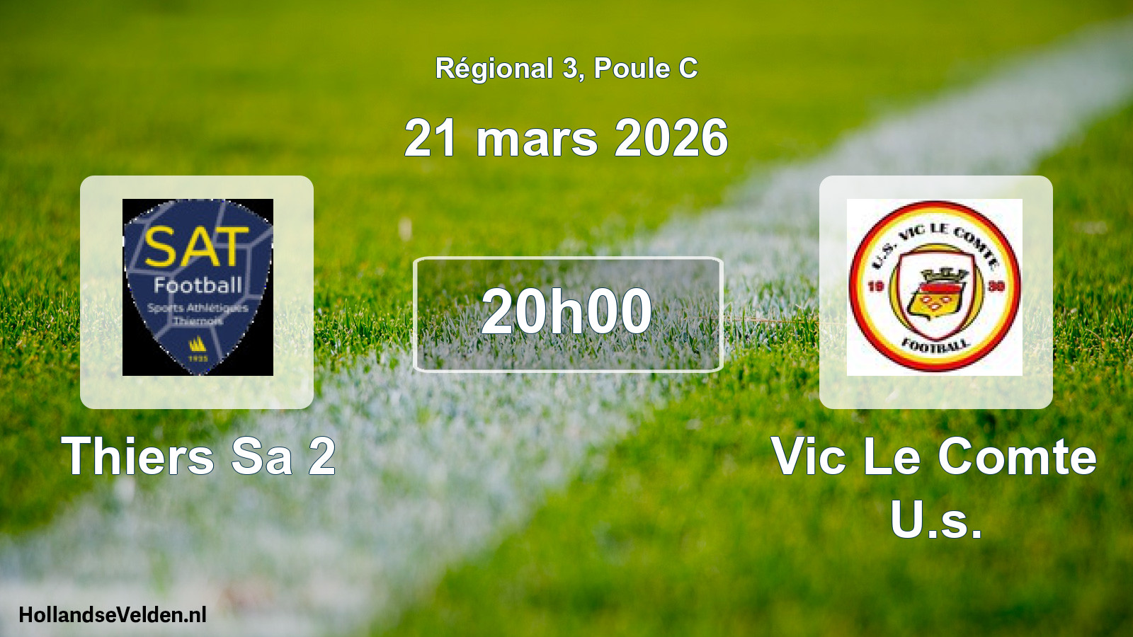 Geplande wedstrijd: Thiers Sa 2 - Vic Le Comte U.s. (21 mars 2026)