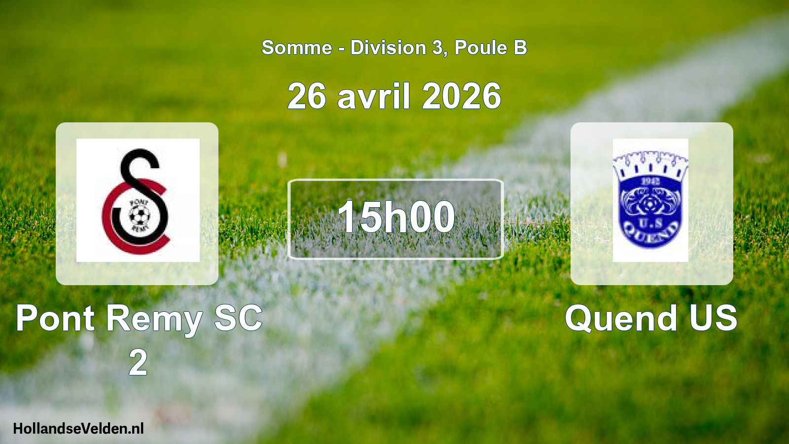 Match programmé: Pont Remy SC 2 - Quend US (26 avril 2026)
