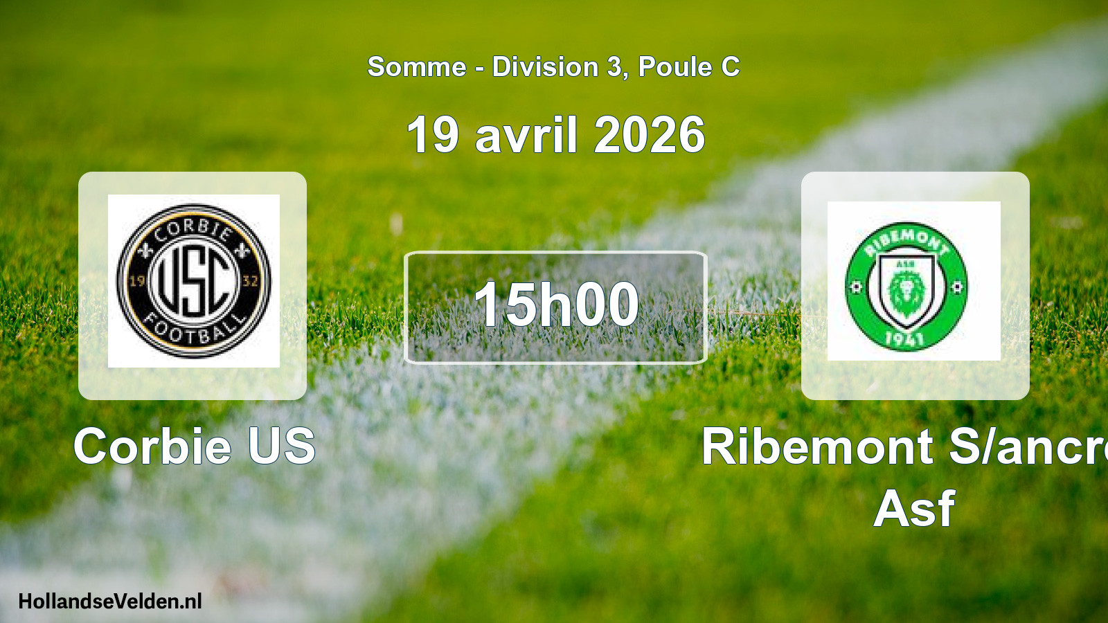 Match programmé: Corbie US - Ribemont S/ancre Asf (19 avril 2026)