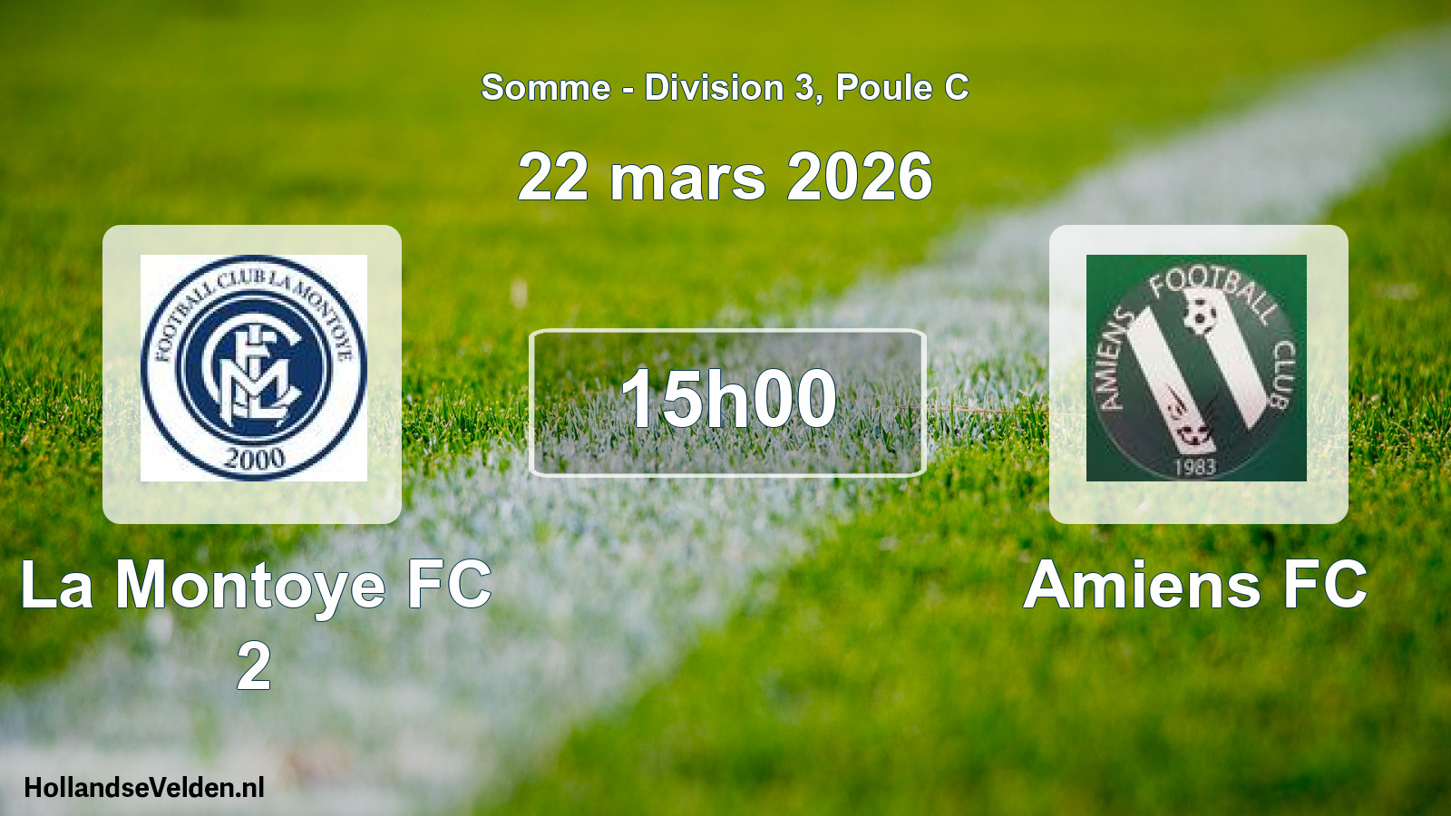 Match programmé: La Montoye FC 2 - Amiens FC (22 mars 2026)