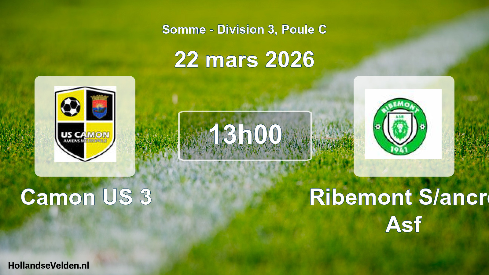 Match programmé: Camon US 3 - Ribemont S/ancre Asf (22 mars 2026)