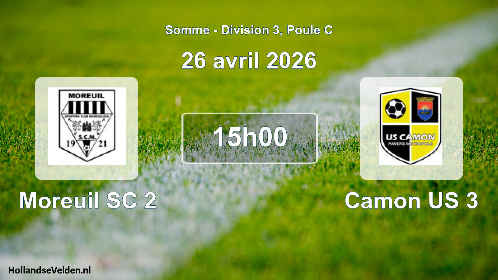 Match programmé: Moreuil SC 2 - Camon US 3 (26 avril 2026)