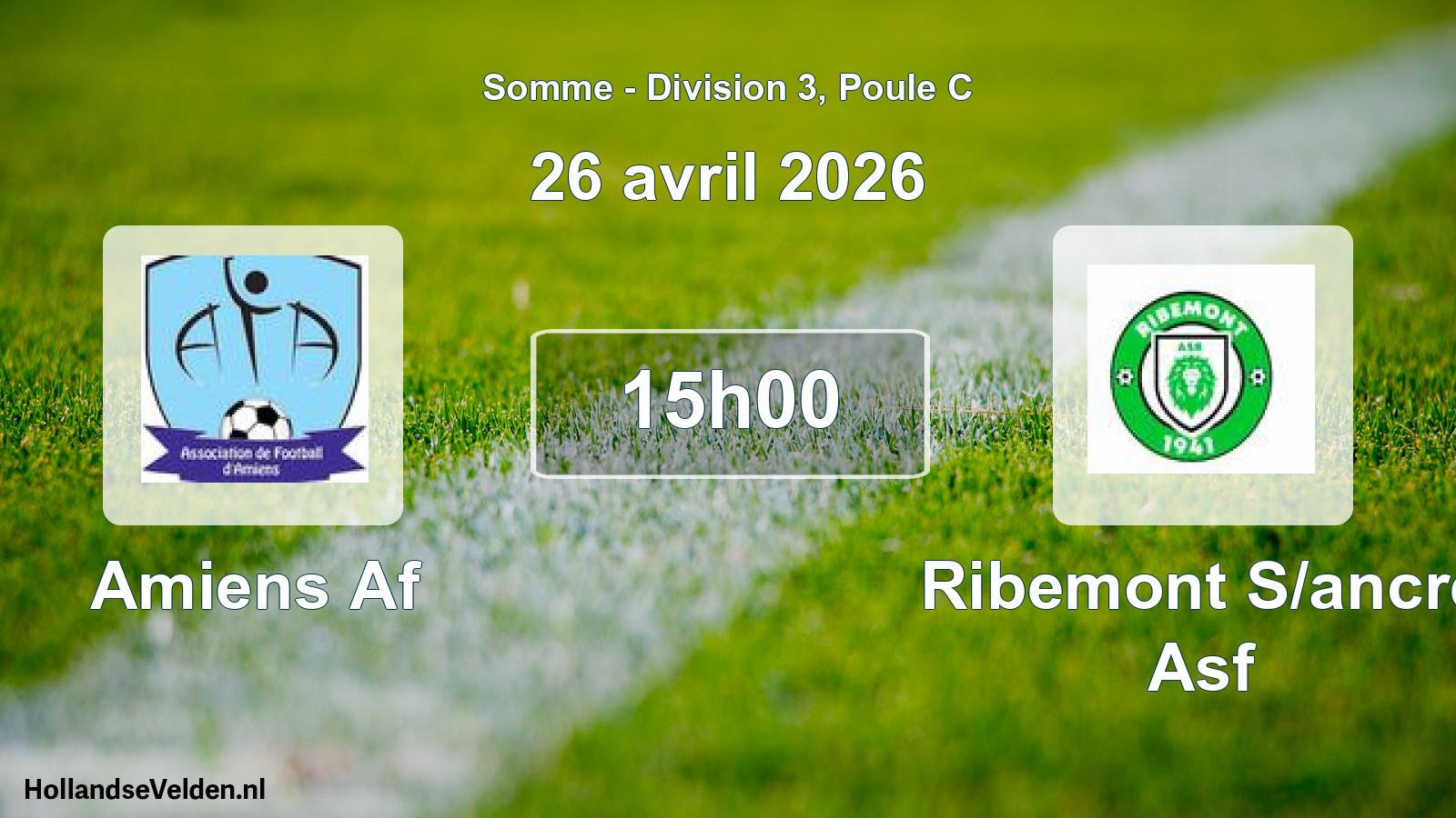 Scheduled Match: Amiens Af - Ribemont S/ancre Asf (26 April 2026)