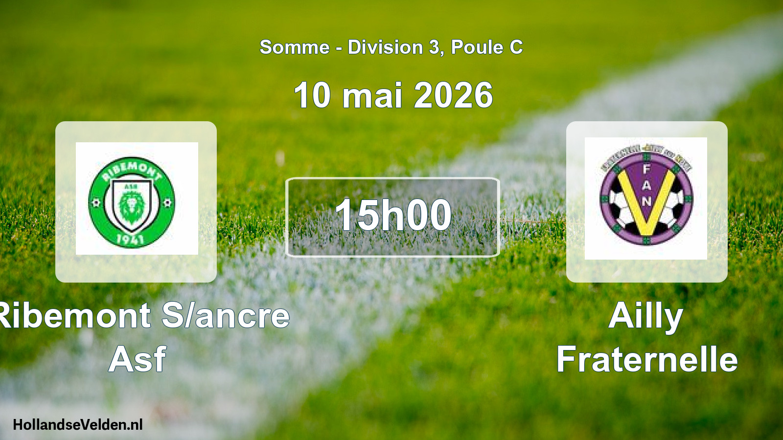 Match programmé: Ribemont S/ancre Asf - Ailly Fraternelle (10 mai 2026)