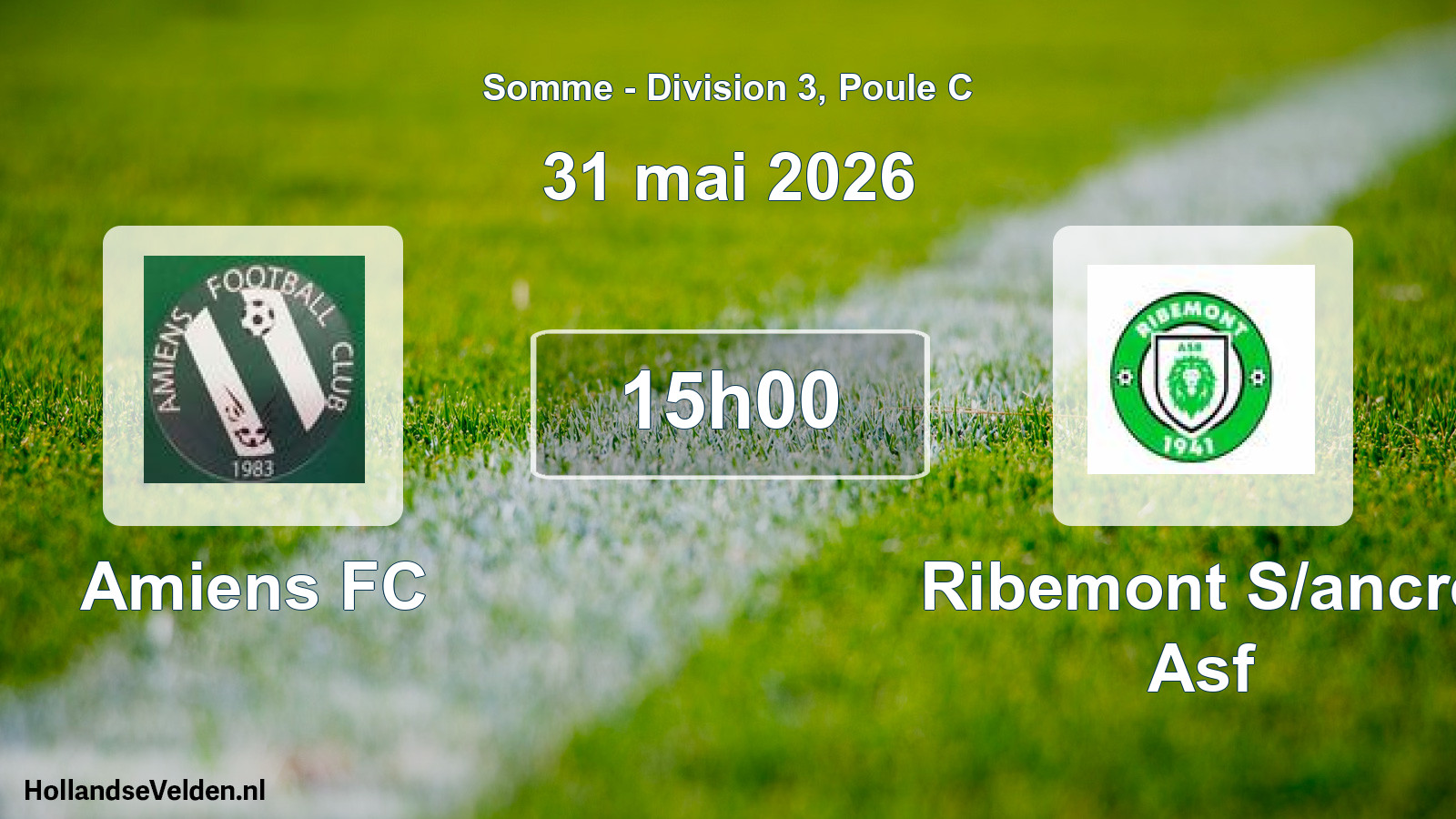 Geplande wedstrijd: Amiens FC - Ribemont S/ancre Asf (31 mei 2026)