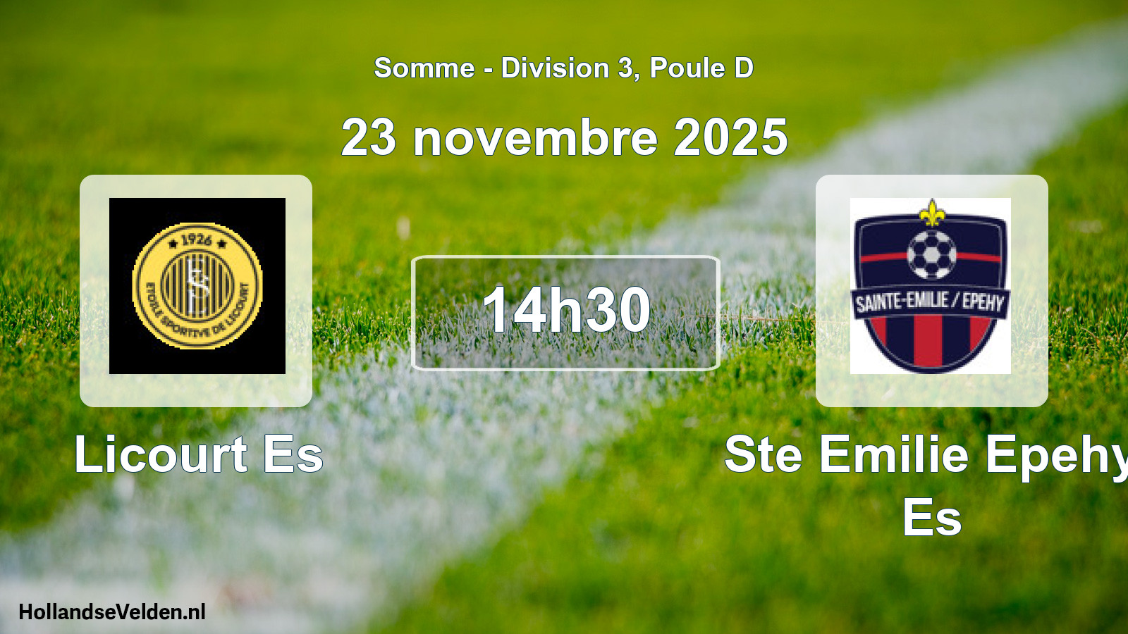 Geplande wedstrijd: Licourt Es - Ste Emilie Epehy Es (23 november 2025)