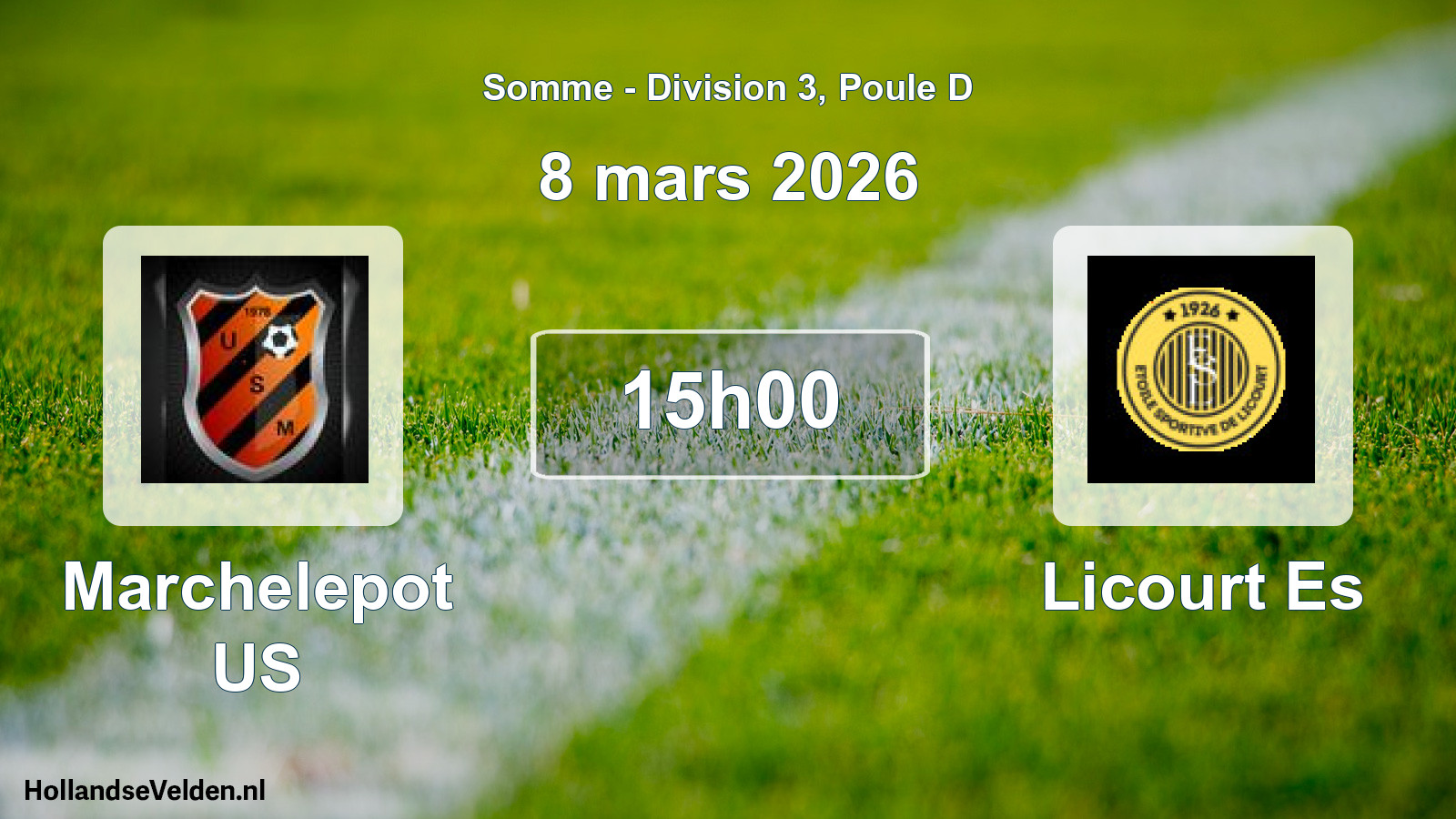 Scheduled Match: Marchelepot US - Licourt Es (8 March 2026)
