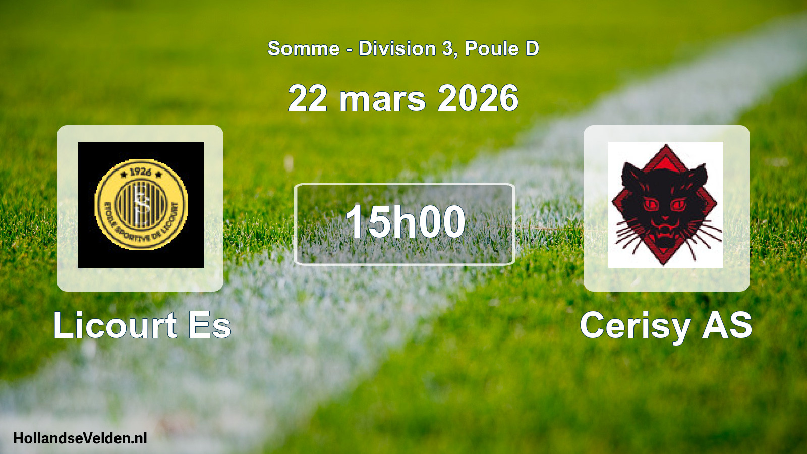 Scheduled Match: Licourt Es - Cerisy AS (22 March 2026)