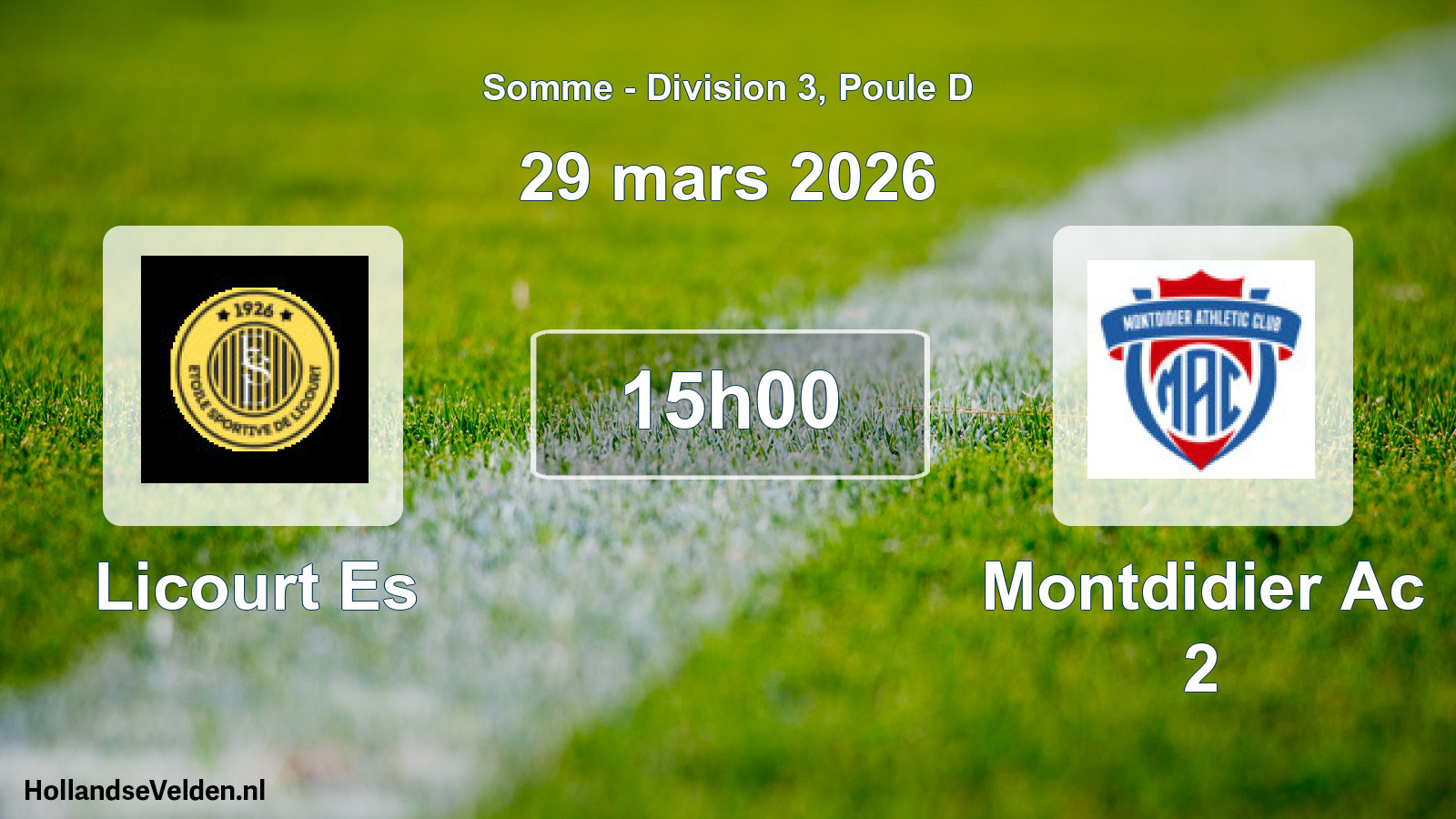 Match programmé: Licourt Es - Montdidier Ac 2 (29 mars 2026)