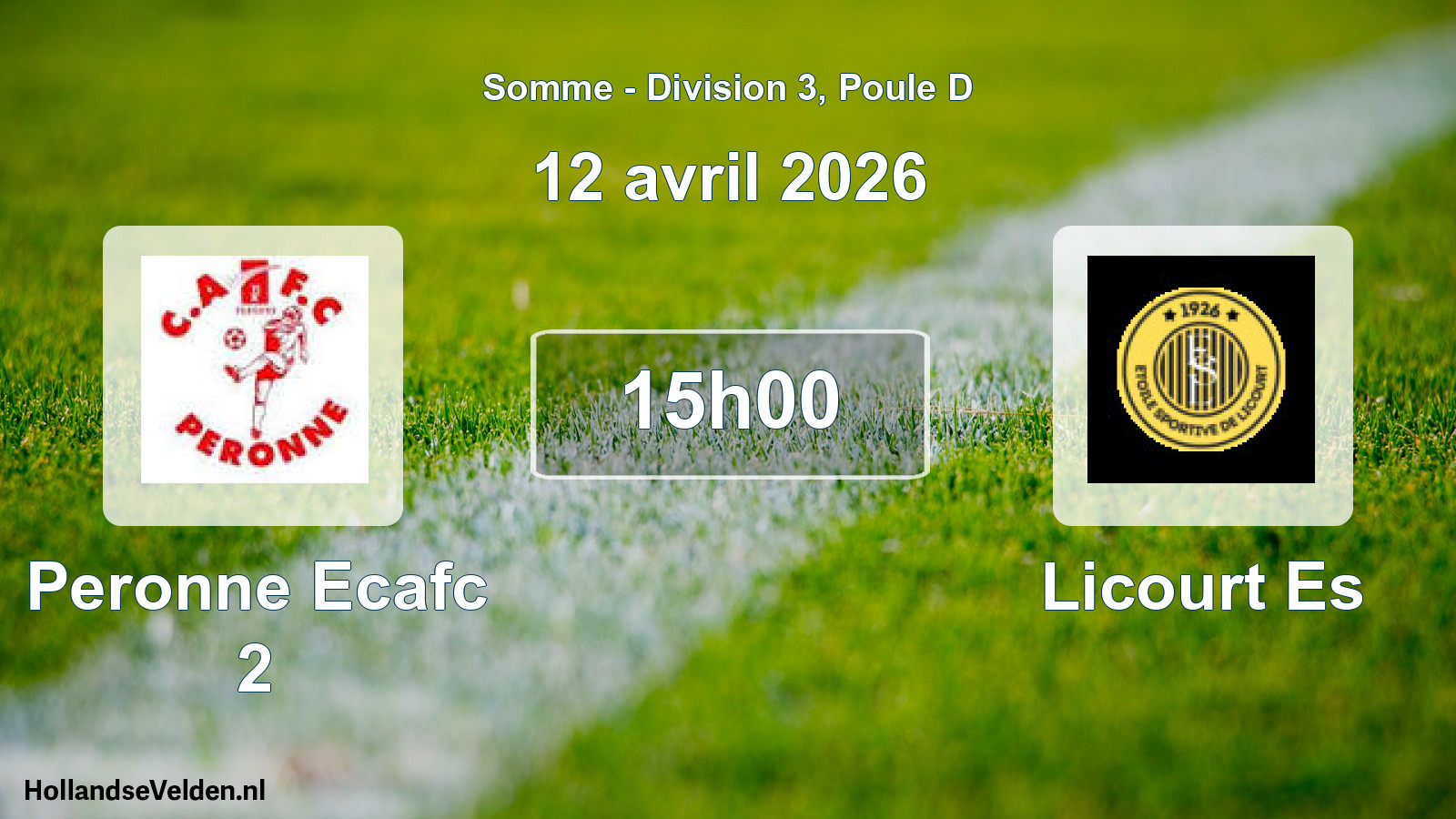 Geplande wedstrijd: Peronne Ecafc 2 - Licourt Es (12 april 2026)