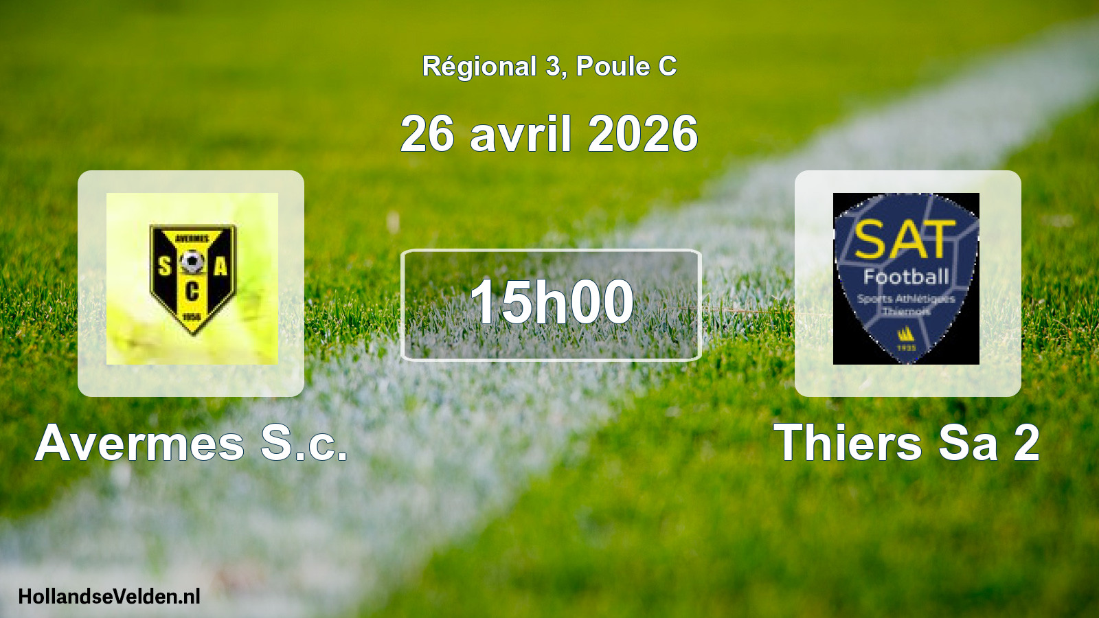 Geplande wedstrijd: Avermes S.c. - Thiers Sa 2 (26 avril 2026)