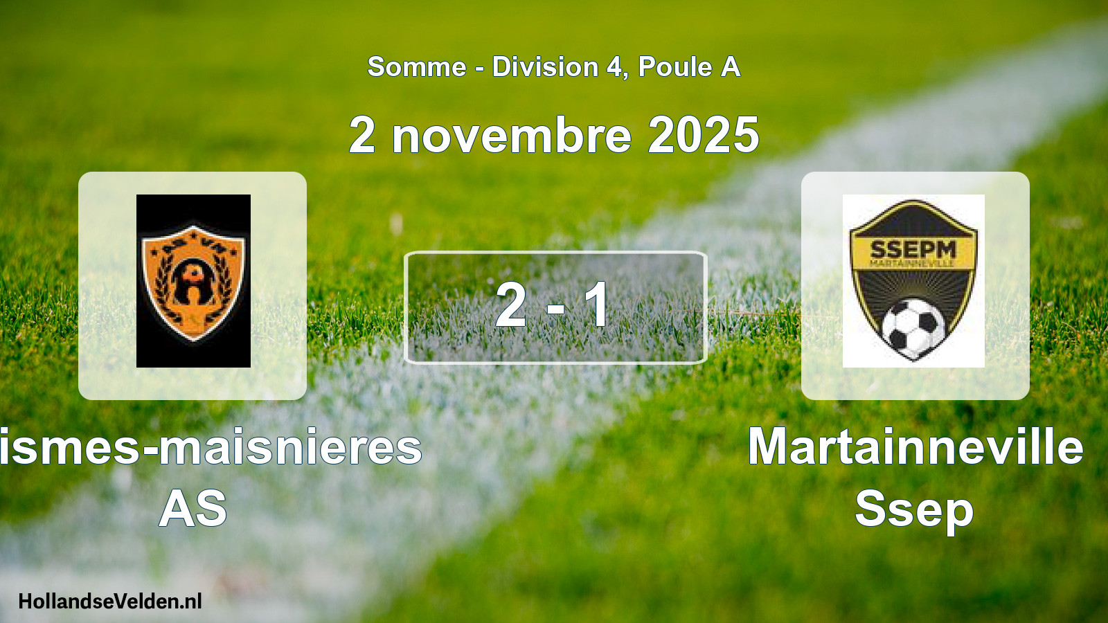 Gespeelde wedstrijd: Vismes-maisnieres AS - Martainneville Ssep 2 - 1 (2 november 2025)