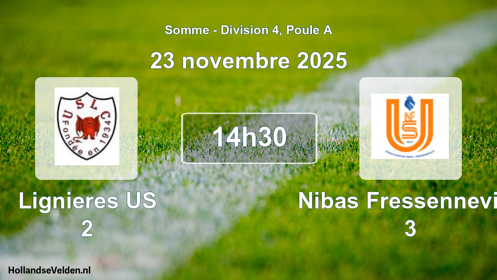 Match programmé: Lignieres US 2 - Nibas Fressenneville 3 (23 novembre 2025)