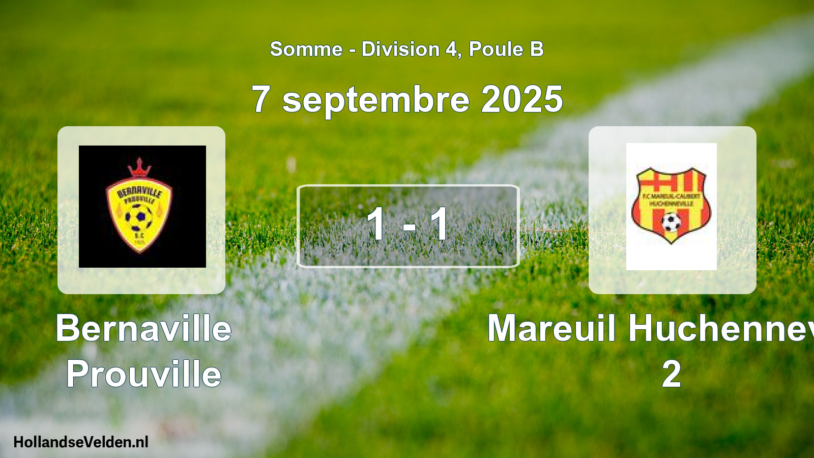 Gespeelde wedstrijd: Bernaville Prouville - Mareuil Huchennevill 2 1 - 1 (7 september 2025)