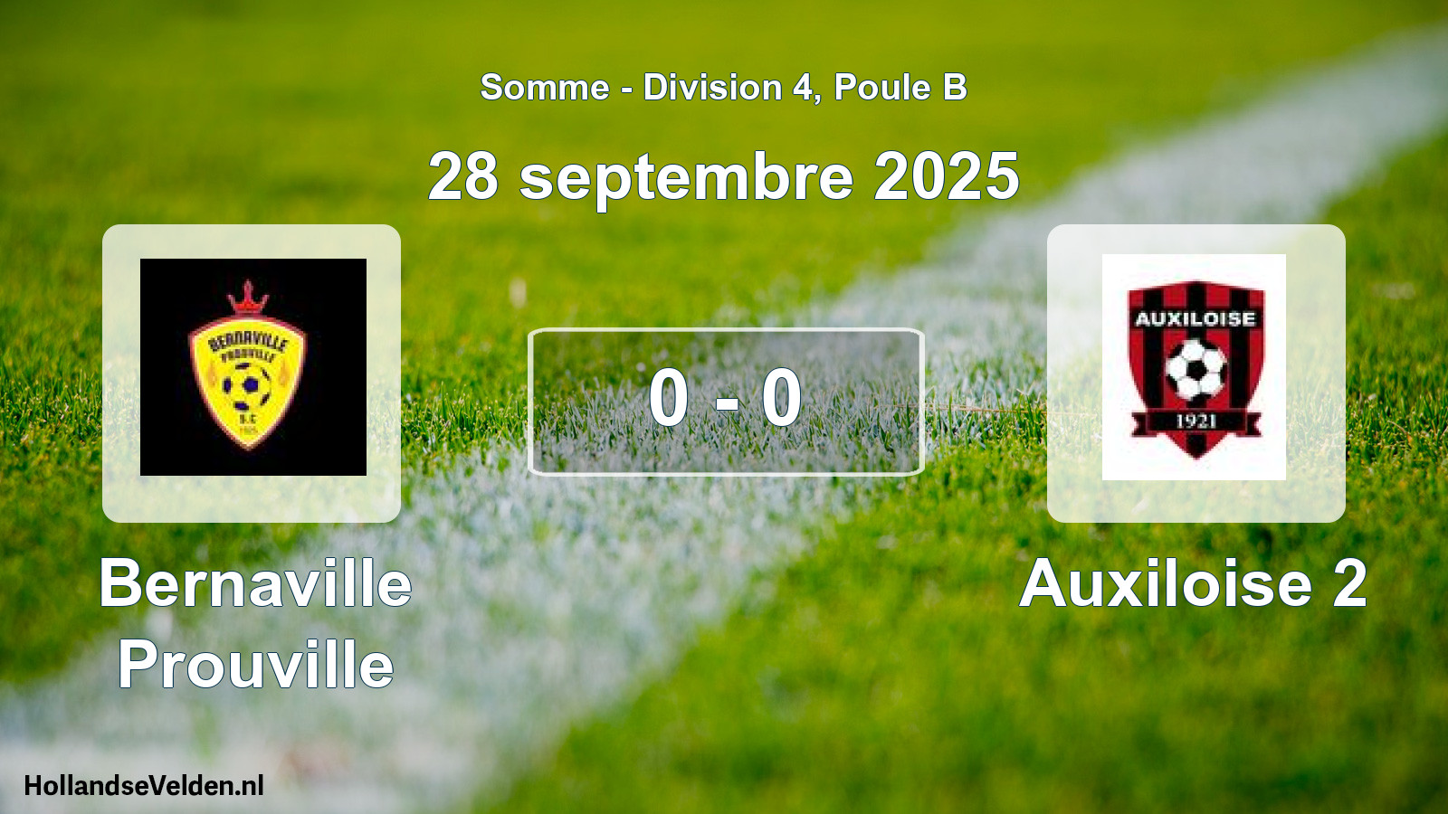 Match joué: Bernaville Prouville - Auxiloise 2 0 - 0 (28 septembre 2025)