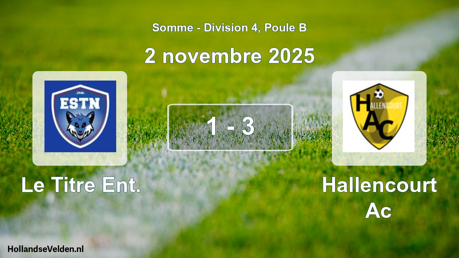 Gespeelde wedstrijd: Le Titre Ent. - Hallencourt Ac 1 - 3 (2 november 2025)