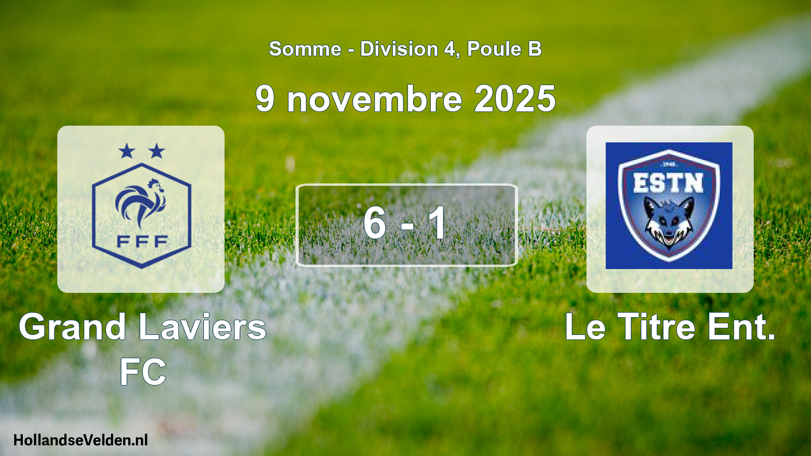 Match joué: Grand Laviers FC - Le Titre Ent. 6 - 1 (9 novembre 2025)