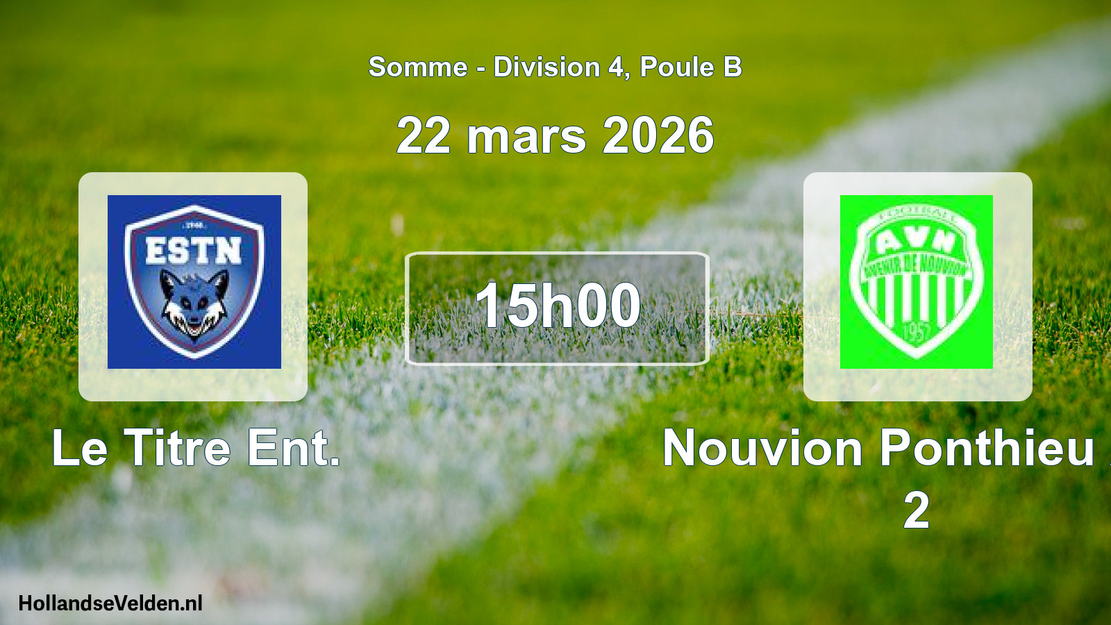 Match programmé: Le Titre Ent. - Nouvion Ponthieu Av 2 (22 mars 2026)