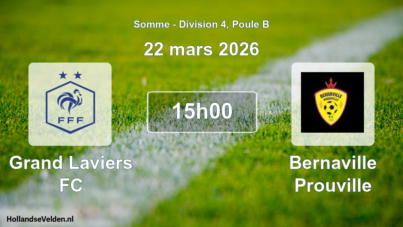 Geplande wedstrijd: Grand Laviers FC - Bernaville Prouville (22 maart 2026)