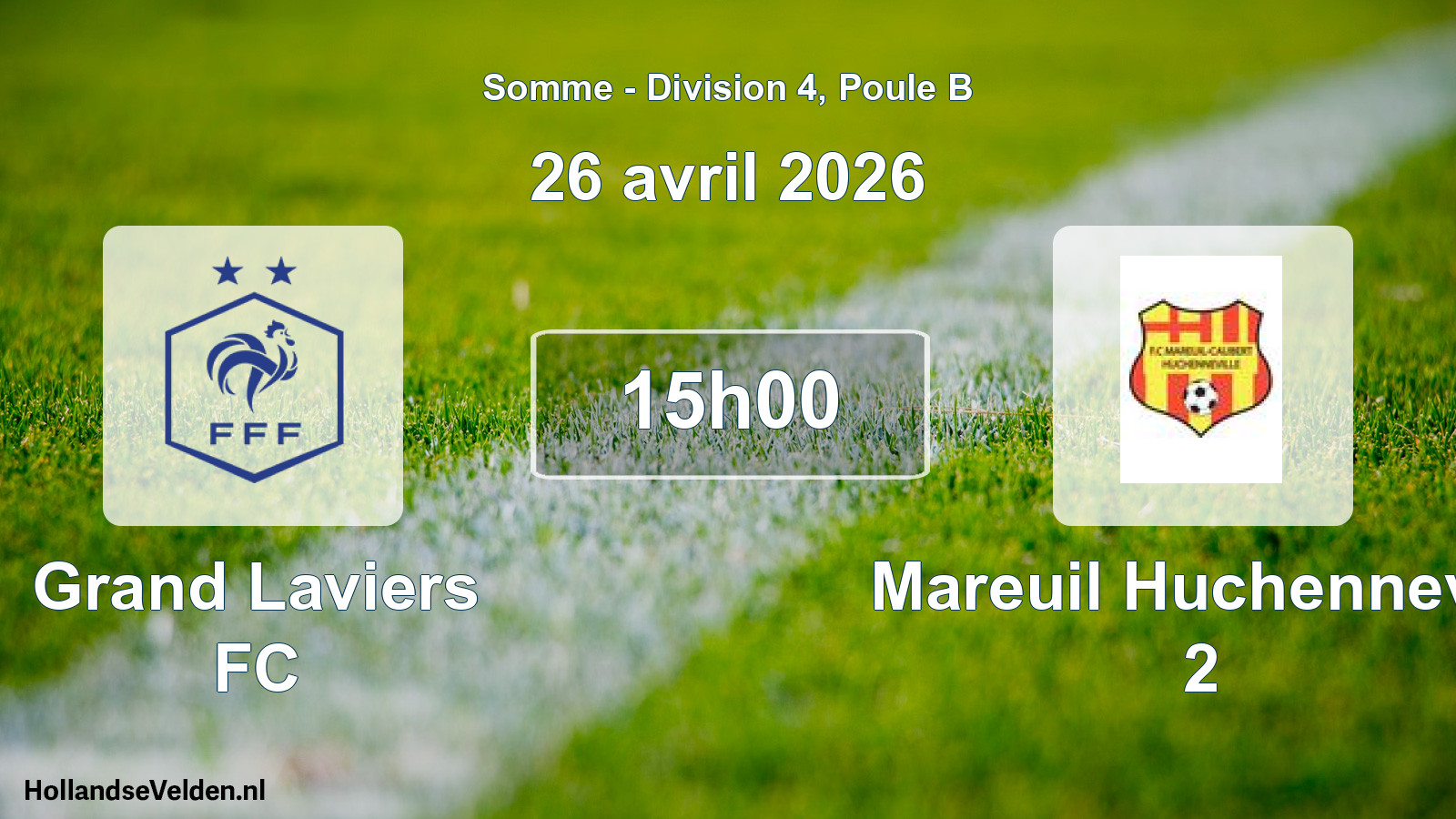 Geplande wedstrijd: Grand Laviers FC - Mareuil Huchennevill 2 (26 april 2026)
