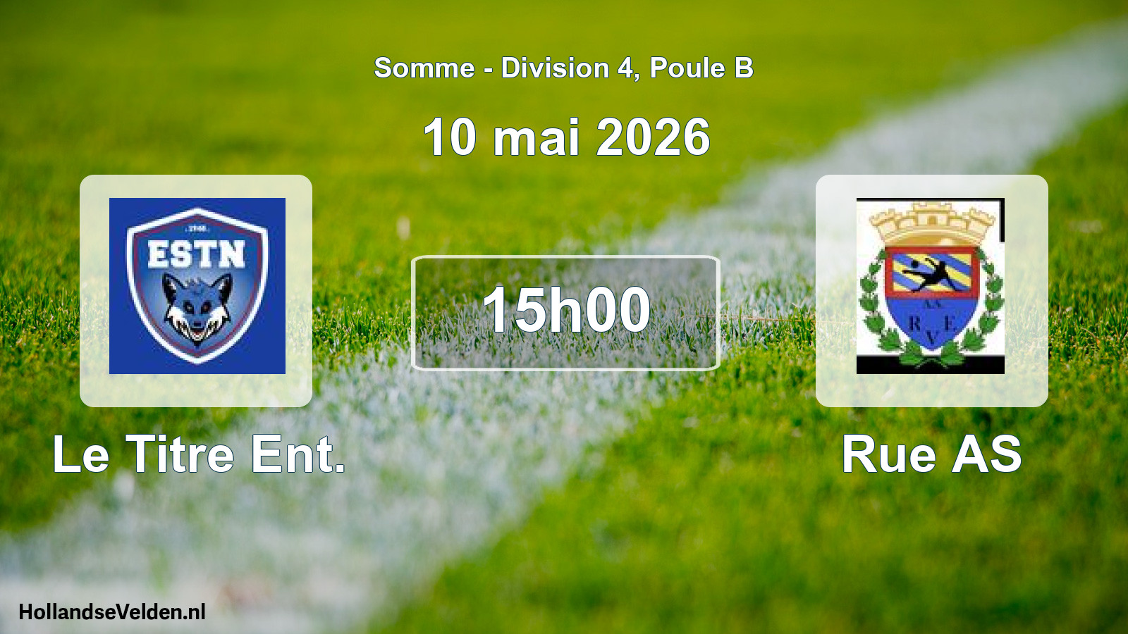 Scheduled Match: Le Titre Ent. - Rue AS (10 May 2026)